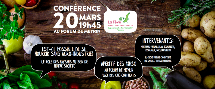 Conférence 20 mars au Forum de Meyrin: Est-ce possible de se nourrir sans agro-industrie ?